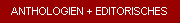 ANTHOLOGIEN + EDITORISCHES