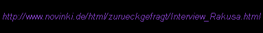 http://www.novinki.de/html/zurueckgefragt/Interview_Rakusa.html